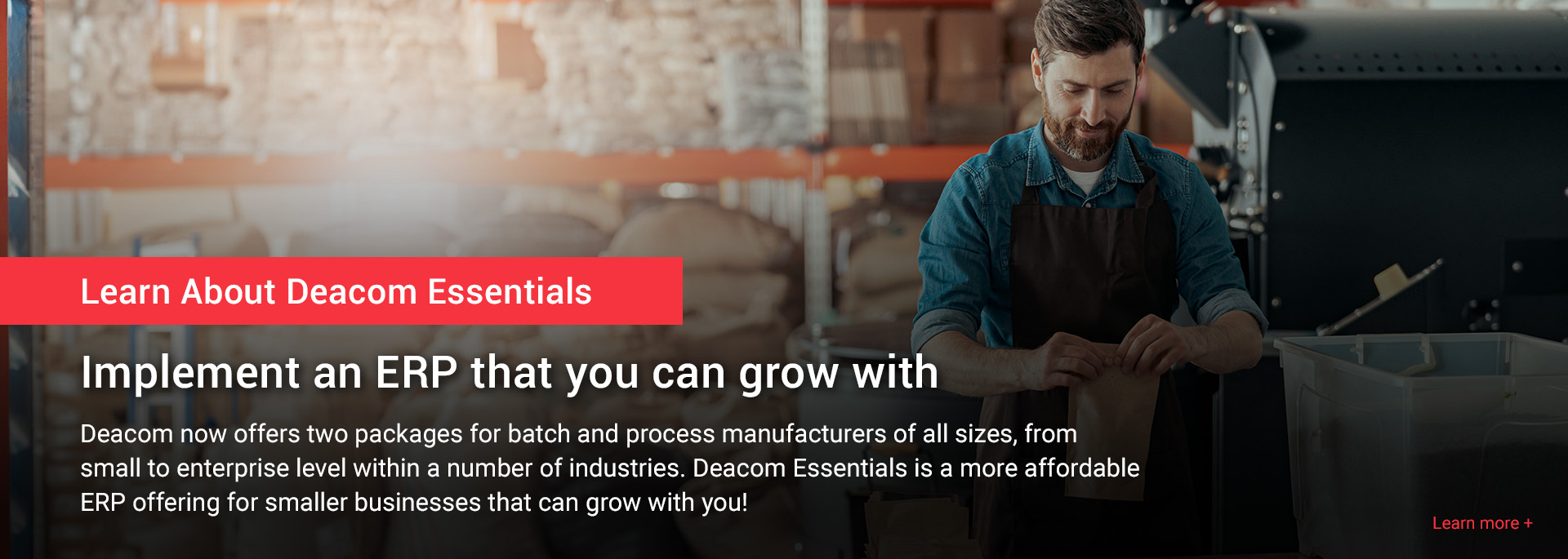 Deacom Essentials is the new, more affordable ERP offering for smaller businesses